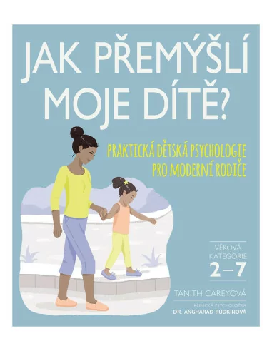 Jak přemýšlí moje dítě?