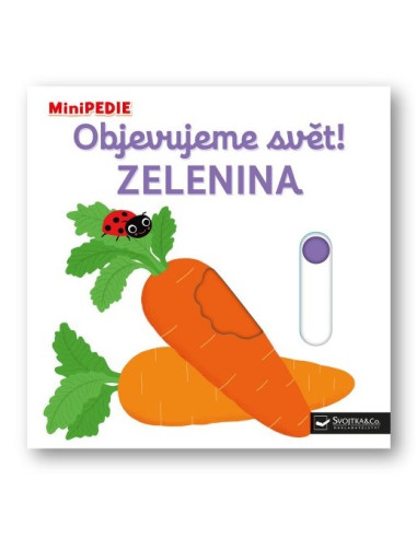 MiniPedie - Objevujeme svět! Zelenina