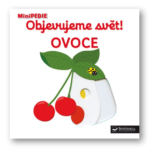 MiniPedie - Objevujeme svět! Ovoce