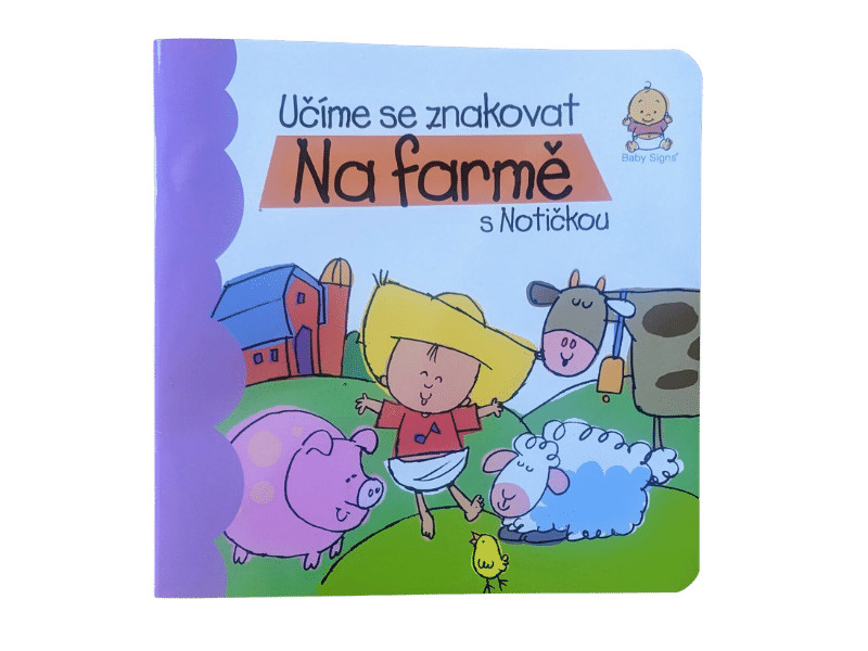 Baby Signs Učíme se znakovat Na farmě